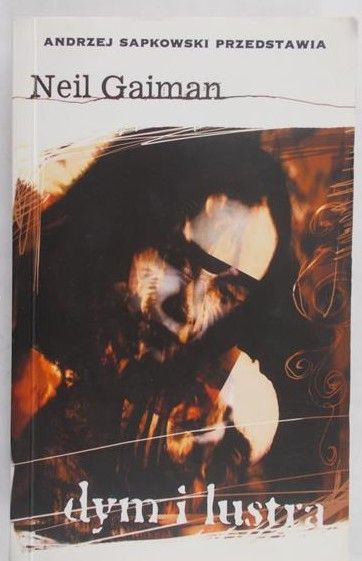 Gaiman Neil - Dym i lustra