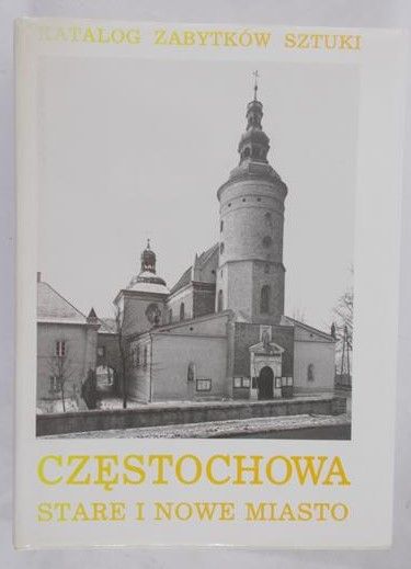 Rozanow Zofia ( red. ) - Miasto Częstochowa