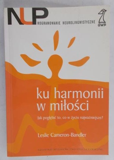 Cameron-Bandler Leslie - Ku harmonii w miłości