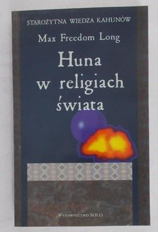 Long Max Freedom - Huna w religiach świata