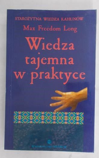 Long Freedom Max - Wiedza tajemna w praktyce