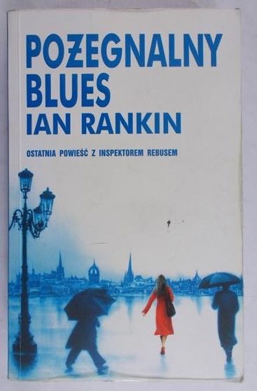 Rankin Ian - Pożegnalny blues