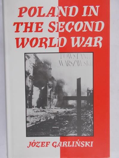 Garliński Józef - Poland in the second world war