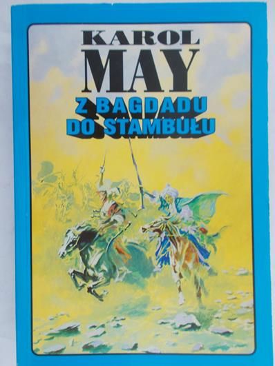 May Karol - Z Bagdadu do Stambułu