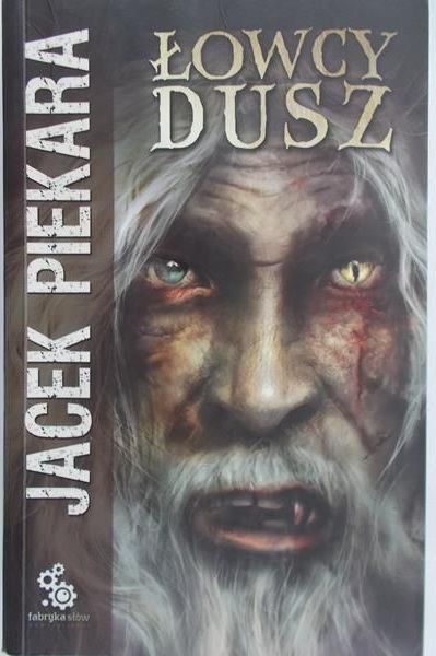 Piekara Jacek - Łowcy dusz