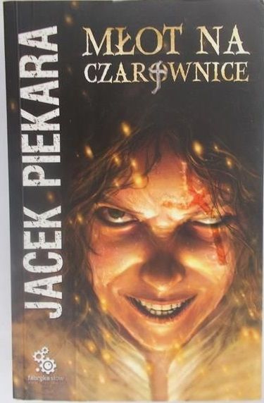 Piekara Jacek - Młot na czarownice