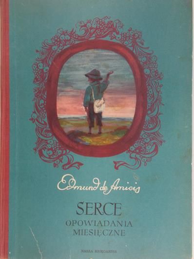Amicis Edmund de - Serce. Opowiadania miesięczne