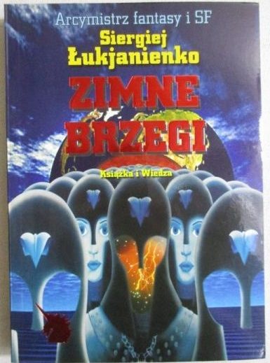 Łukjanienko Siergiej - Zimne brzegi