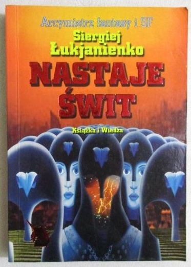 Łukjanienko Siergiej - Nastaje świt