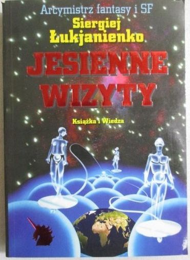 Łukjanienko Siergiej - Jesienne wizyty