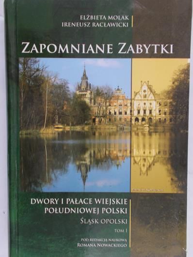 Molak Elżbieta - Zapomniane zabytki