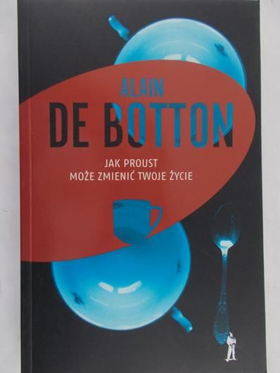 Botton de Alain - Jak Proust może zmienić twoje życie