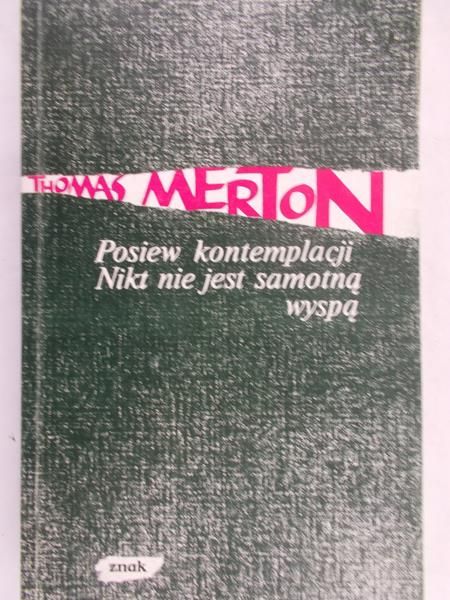 Merton Thomas - Posiew kontemplacji. Nikt nie jest samotną wyspą