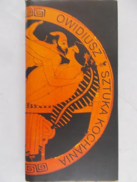 Owidiusz - Sztuka kochania