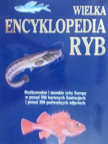 Steinbach Gunter - Wielka encyklopedia ryb