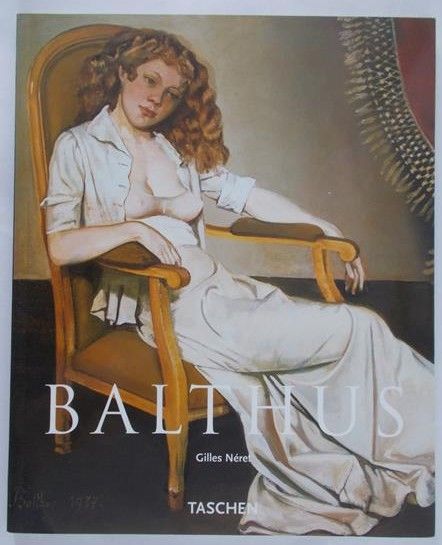 Neret Gilles - Balthus