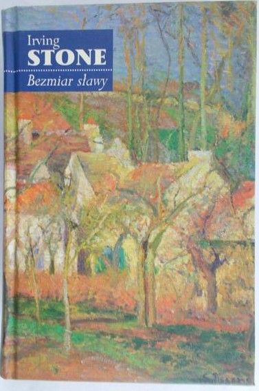 Stone Irving - Bezmiar sławy