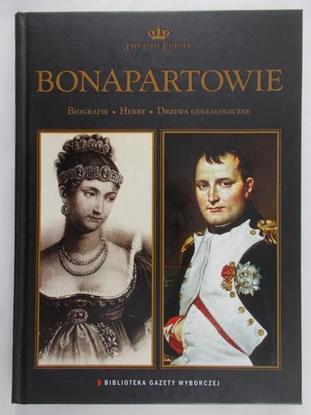Freus Paweł- Bonapartowie. Dynastie Europy