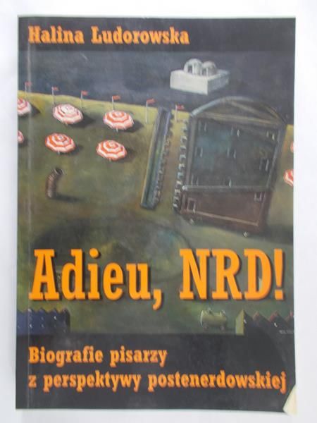 Ludorowska Halina - Adieu NRD!