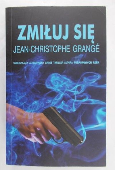 Grange Jean-Christophe - Zmiłuj się