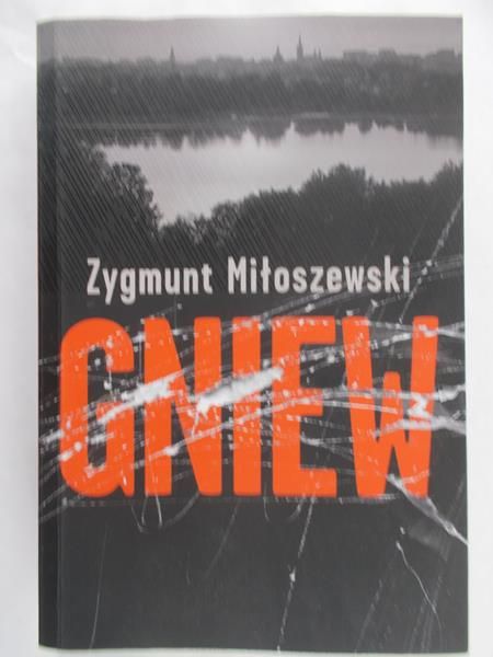 Miłoszewski Zygmund - Gniew