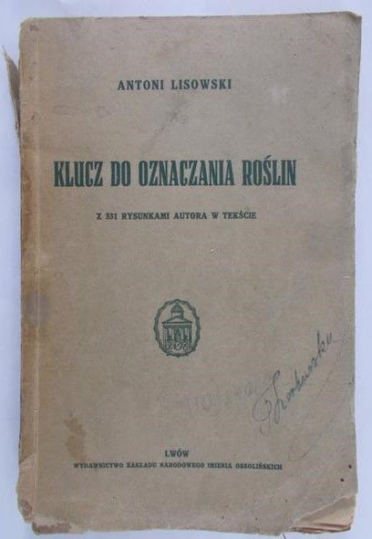 Lisowski Antoni - Klucz do oznaczania roślin, 1938 r.