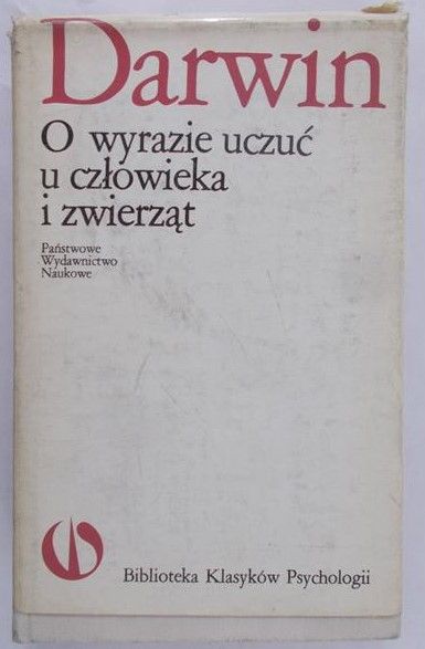 Darwin Karol - O wyrazie uczuć u człowieka i zwierząt