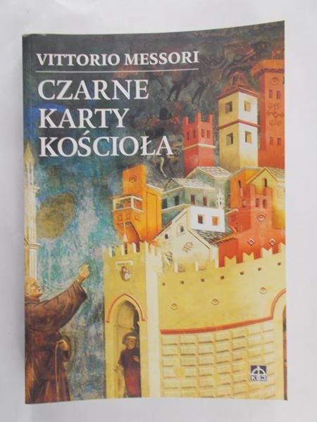 Messori Vittorio - Czarne karty Kościoła