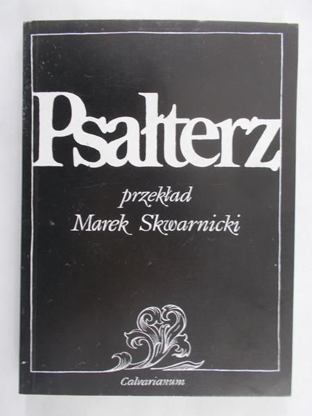 Skwarnicki Marek - Psałterz
