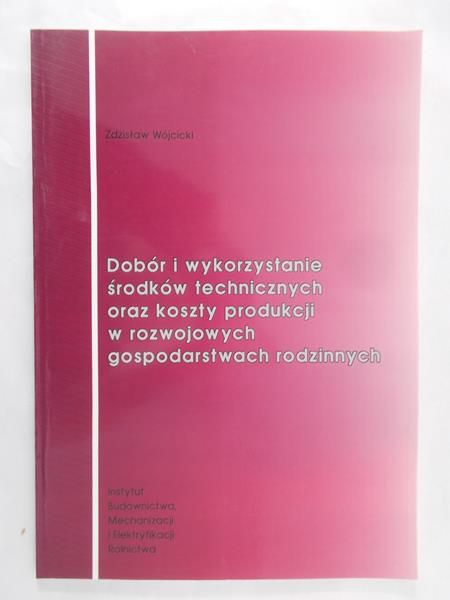 Wójcicki Zdzisław -Dobór i wykorzystanie środków technicznych