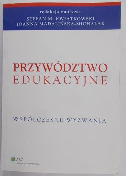 Kwiatkowski Stefan M. - Przywództwo edukacyjne