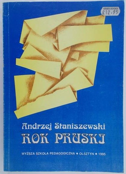 Staniszewski Andrzej - Rok Pruski