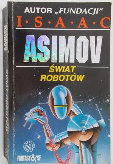 Asimov Isaac - Świat robotów