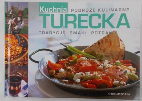 Boniecka-Fredro Maria - Kuchnia turecka. Podróże kulinarne