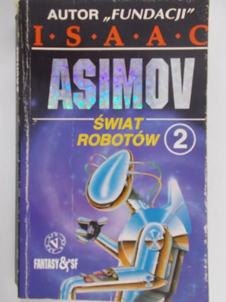 Asimov Isaac - Świat robotów