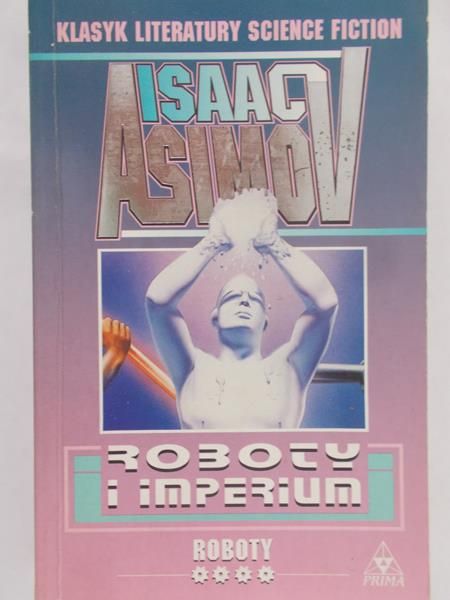 Asimov Isaac - Roboty i imperium