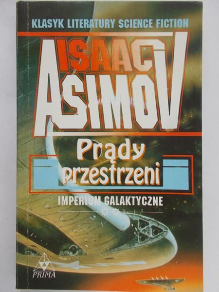 Asimov Isaac - Prądy przestrzeni