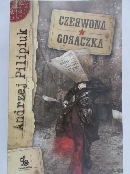 Pilipiuk Andrzej - Czerwona gorączka