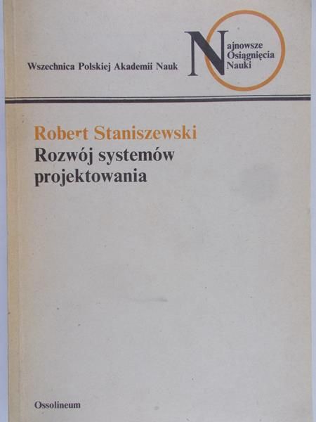 Staniszewski Robert - Rozwój systemów projektowania