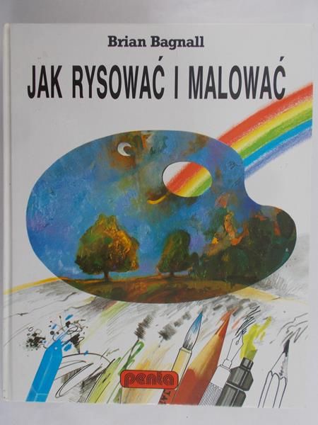 Bagnall Brian - Jak rysować i malować