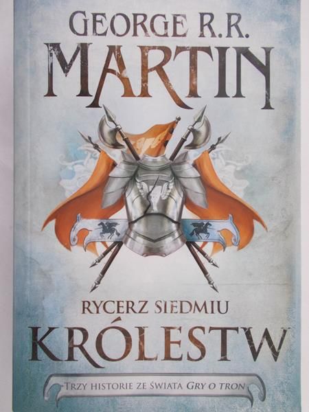 Martin George R.R. - Rycerz Siedmiu Królestw