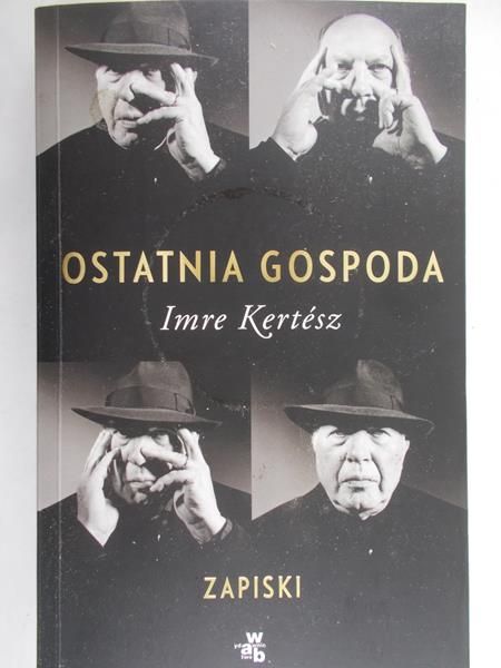 Kertesz Imre - Ostatnia gospoda