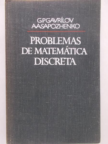 Gavrilov G.P. - Problemas de Matematica Discreta