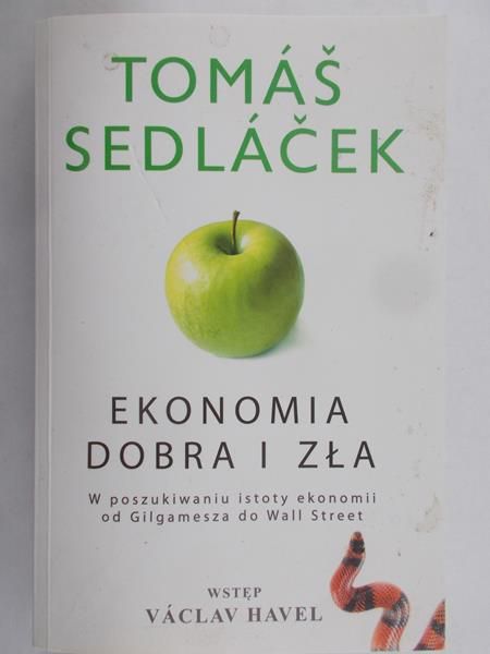 Sedlacek Tomas - Ekonomia dobra i zła