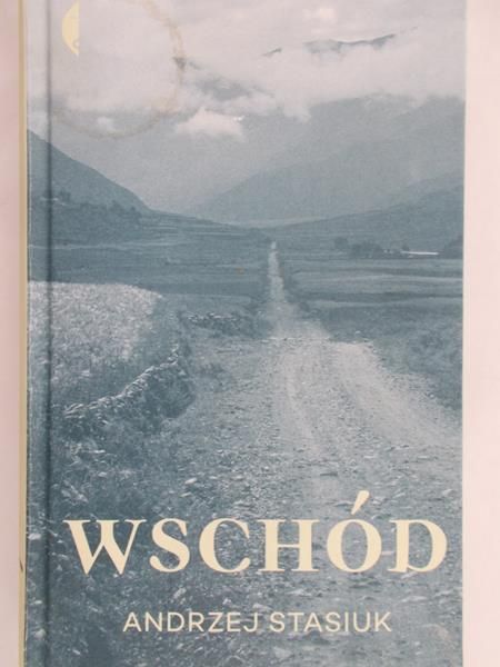 Stasiuk Andrzej - Wschód