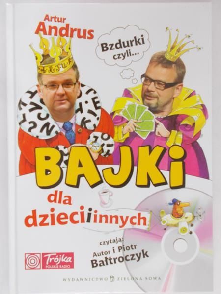 Andrus Artur - Bzdurki czyli bajki dla dzieci i innych