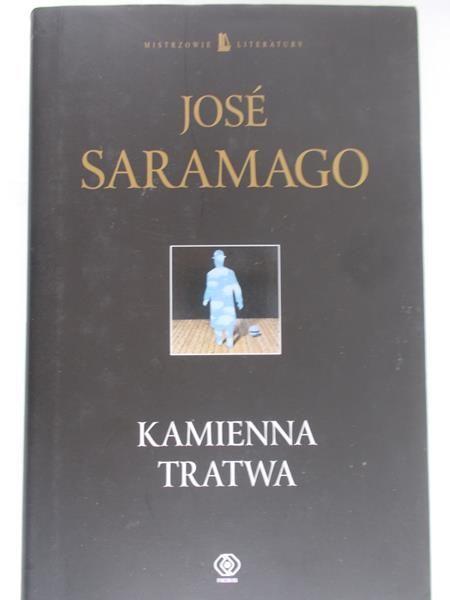 Saramago Jose - Kamienna tratwa