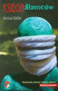 Zielke Mariusz - Księga kłamców