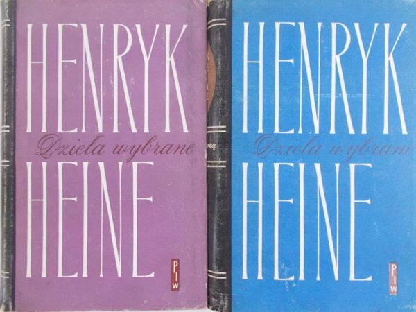 Heine Henryk - Dzieła wybrane Tom I-II