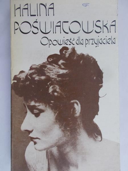 Poświatowska Halina - Opowieść dla przyjaciela